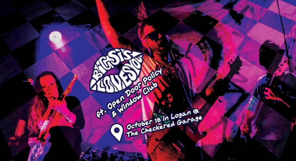 Big Sis, Open Door Policy, and Window Club: October 18, 2025, in Logan at The Checkered Garage